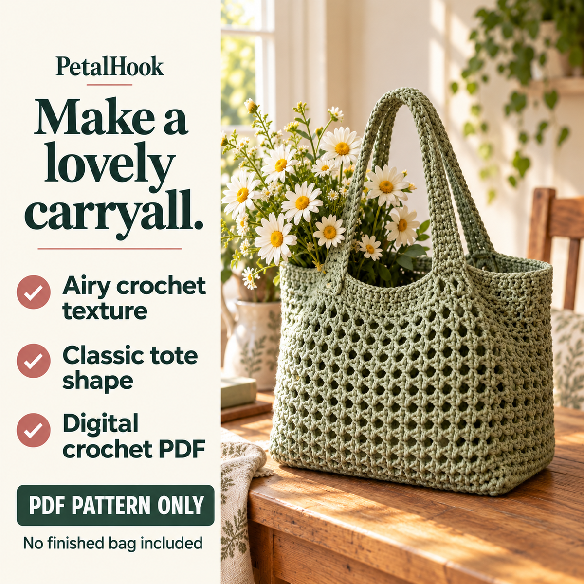 PetalHook pattern overview: Market Tote. Airy crochet texture. Classic tote shape. Digital crochet PDF. No finished bag included.